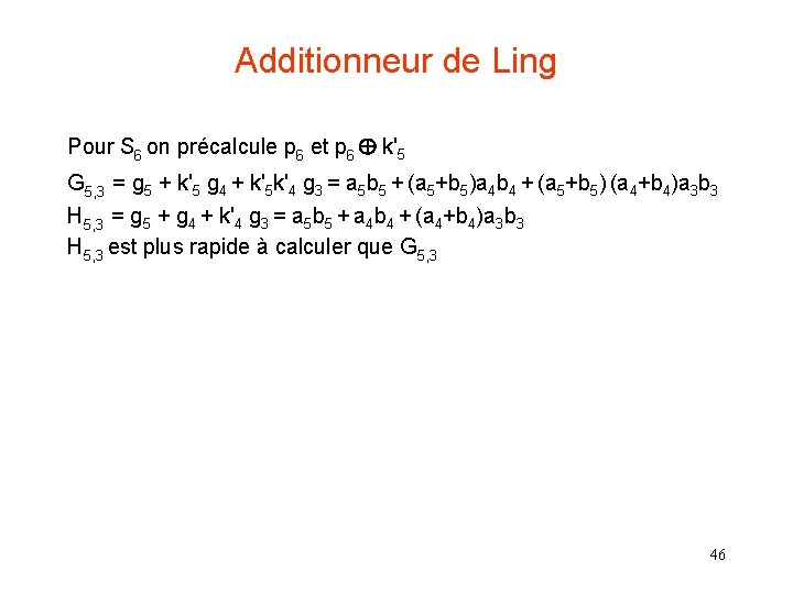 Additionneur de Ling Pour S 6 on précalcule p 6 et p 6 k'5