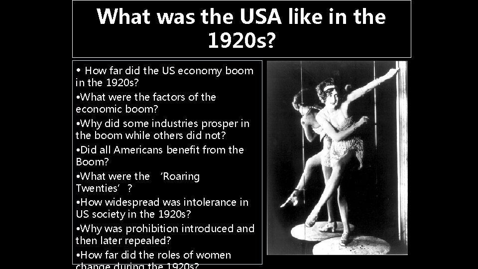 What was the USA like in the 1920 s? • How far did the