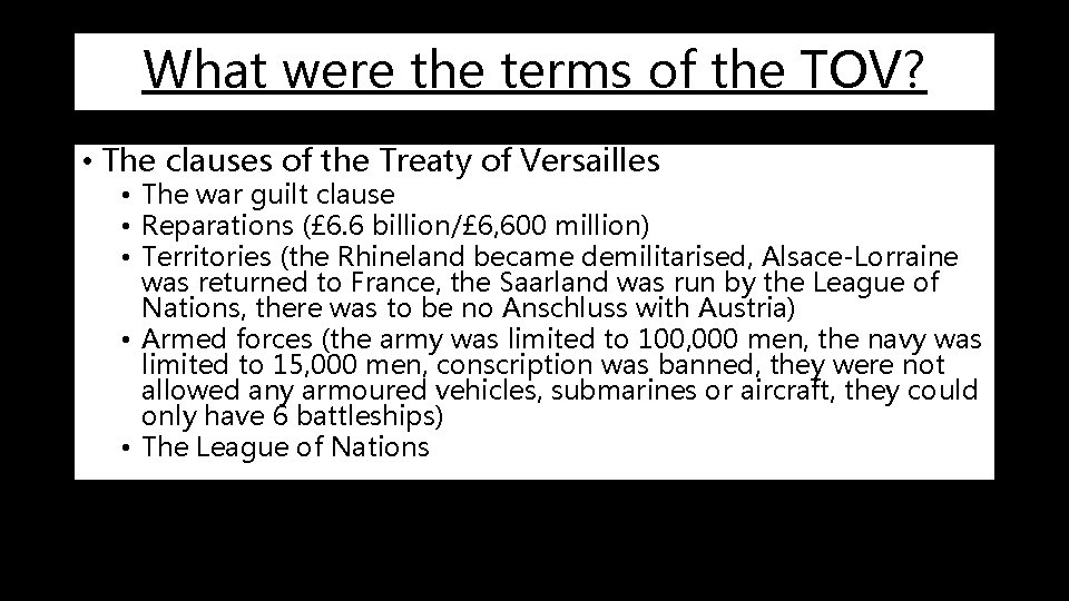 What were the terms of the TOV? • The clauses of the Treaty of