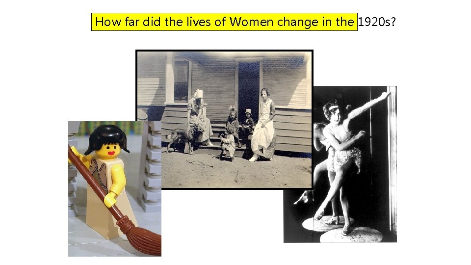 How far did the lives of Women change in the 1920 s? 