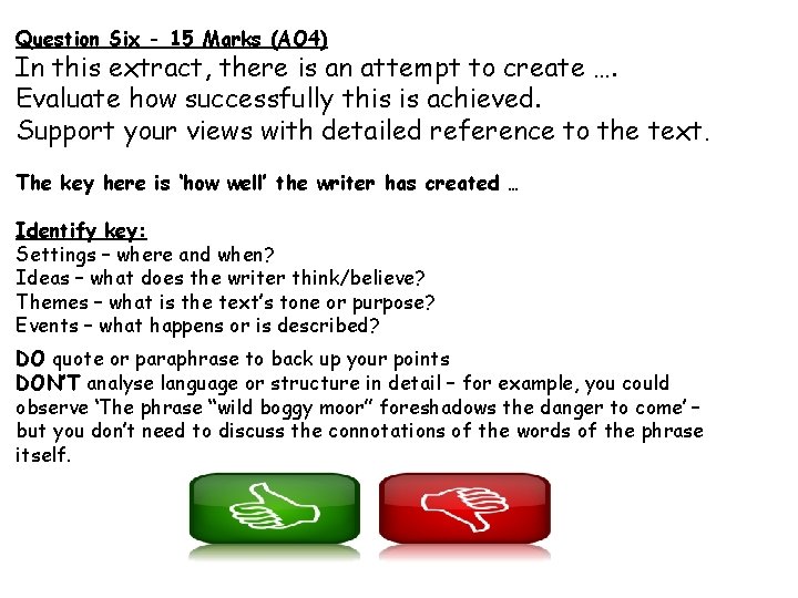 Question Six - 15 Marks (AO 4) In this extract, there is an attempt