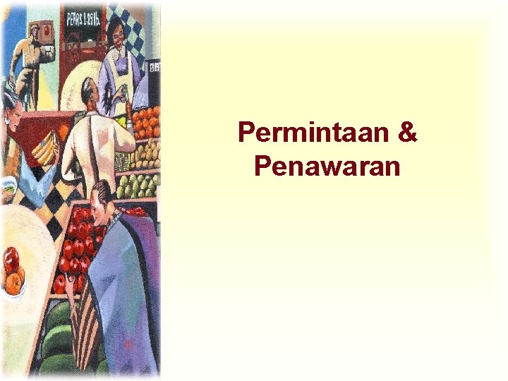 Permintaan & Penawaran 