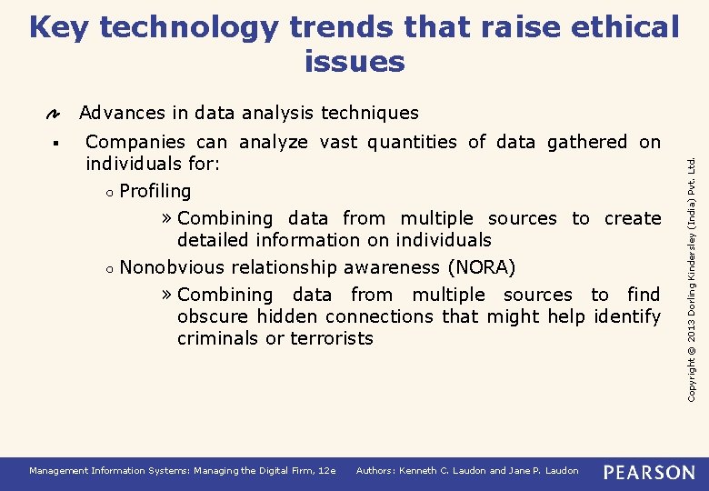 Key technology trends that raise ethical issues § Companies can analyze vast quantities of