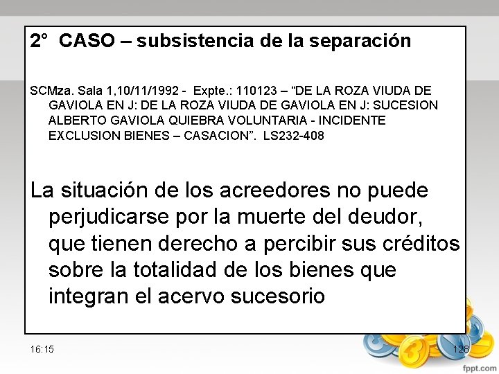 2° CASO – subsistencia de la separación SCMza. Sala 1, 10/11/1992 Expte. : 110123