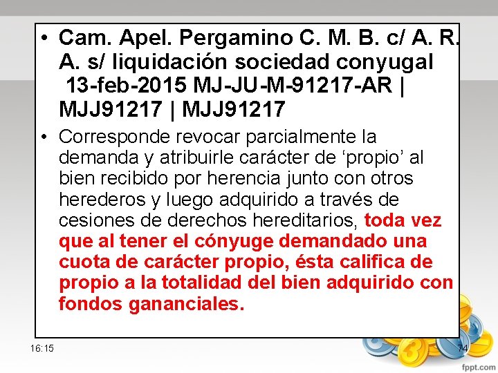  • Cam. Apel. Pergamino C. M. B. c/ A. R. A. s/ liquidación