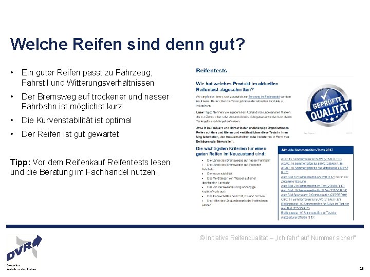 Welche Reifen sind denn gut? • Ein guter Reifen passt zu Fahrzeug, Fahrstil und