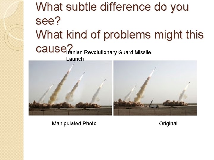 What subtle difference do you see? What kind of problems might this cause? Iranian