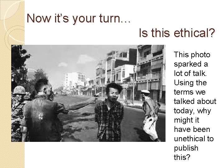 Now it’s your turn… Is this ethical? This photo sparked a lot of talk.