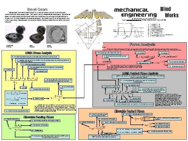 Mind Works Bevel Gears Bevel gears have their teeth formed on a conical surface