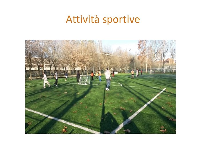 Attività sportive Attività sportive