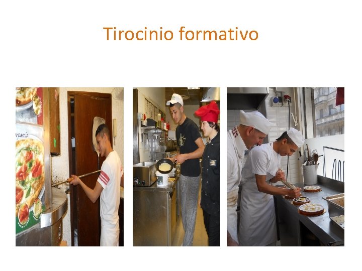 Tirocinio formativo Tirocinio formativo