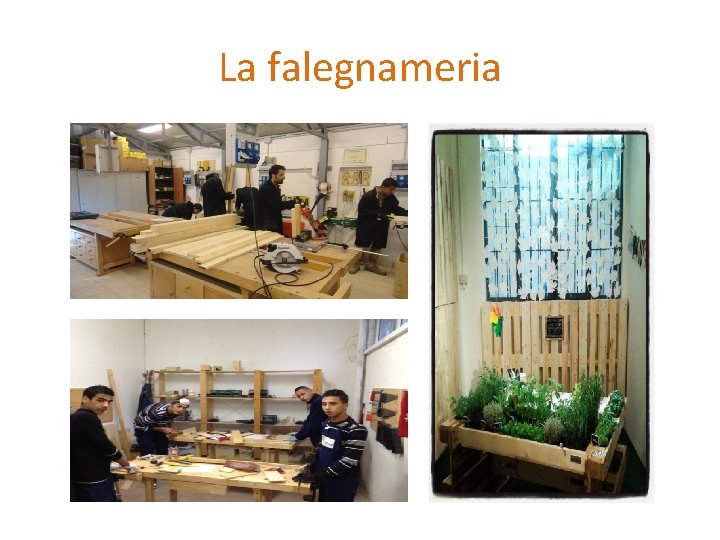 La falegnameria La falegnameria
