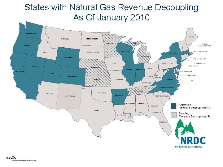 States with Natural Gas Revenue Decoupling As Of January 2010 