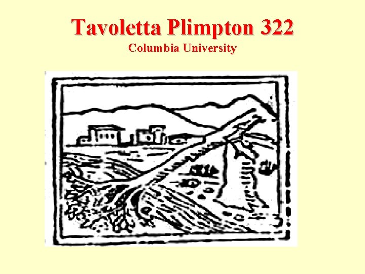 Tavoletta Plimpton 322 Columbia University 