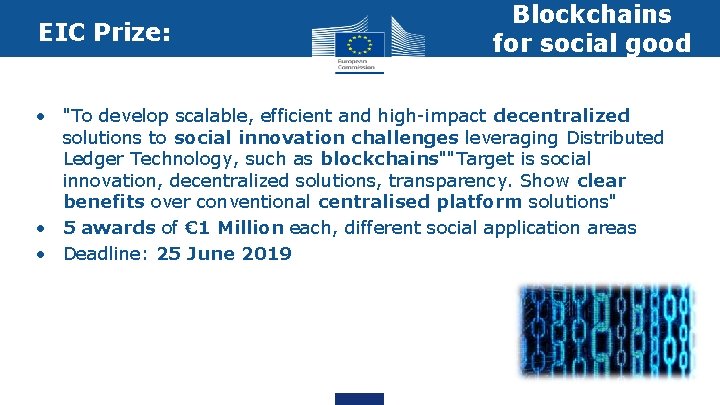 EIC Prize: Blockchains for social good • "To develop scalable, efficient and high-impact decentralized EIC Prize: Blockchains for social good • "To develop scalable, efficient and high-impact decentralized