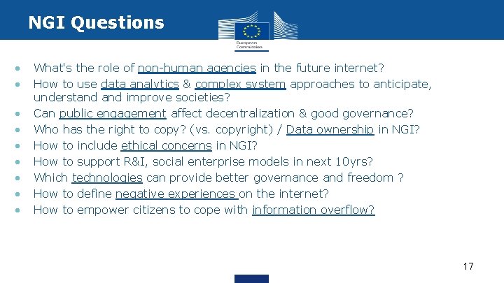 NGI Questions • • • What's the role of non-human agencies in the future NGI Questions • • • What's the role of non-human agencies in the future