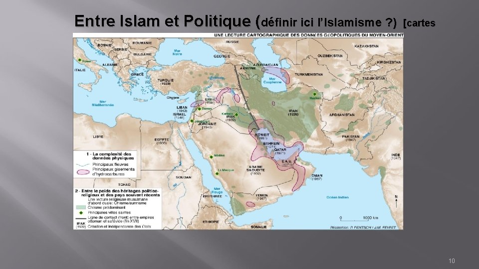 Entre Islam et Politique (définir ici l’Islamisme ? ) [cartes 2014] 10 