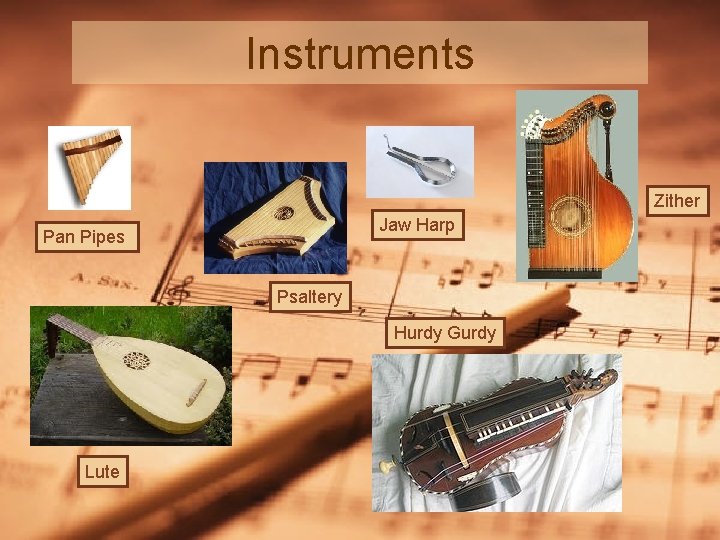 Instruments Zither Jaw Harp Pan Pipes Psaltery Hurdy Gurdy Lute 