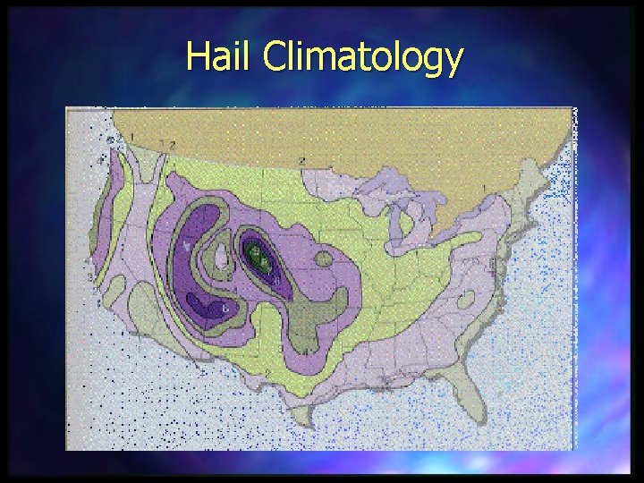 Hail Climatology 