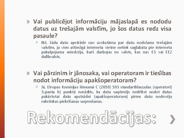 » Vai publice jot informa ciju ma jaslapa es nododu datus uz tres aja