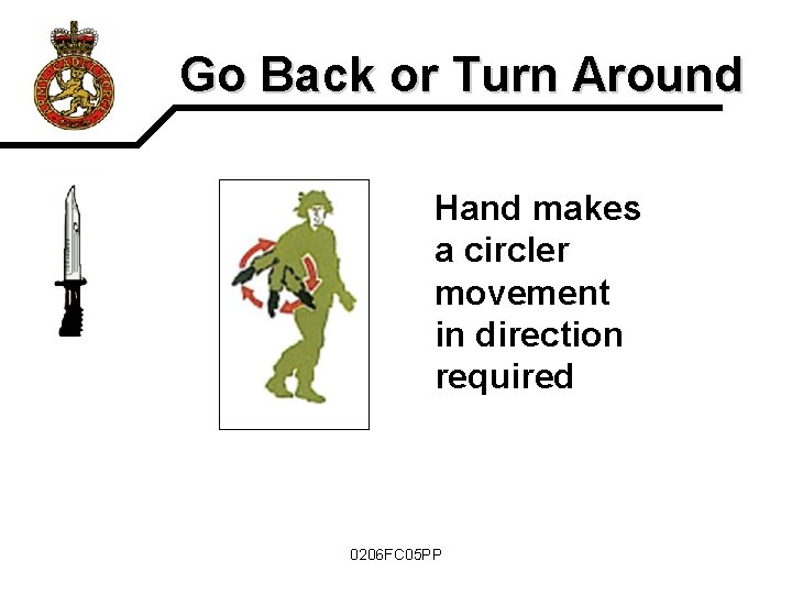 Go Back or Turn Around Hand makes a circler movement in direction required 0206