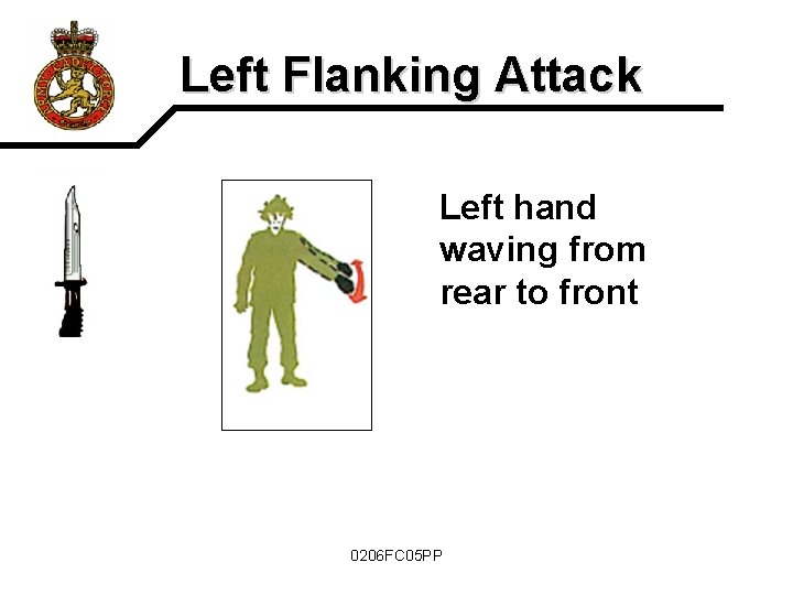 Left Flanking Attack Left hand waving from rear to front 0206 FC 05 PP