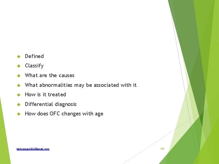 Defined Classify What are the causes What abnormalities may be associated with it