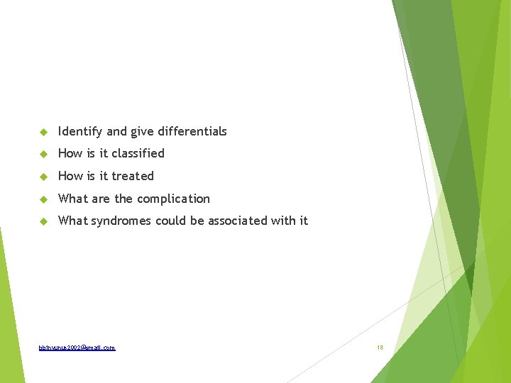  Identify and give differentials How is it classified How is it treated What