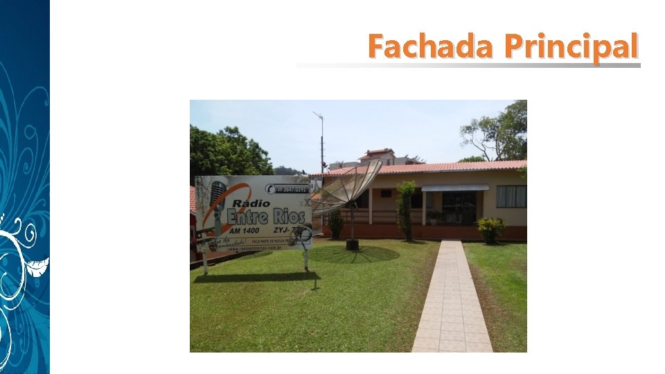 Fachada Principal Fachada Principal