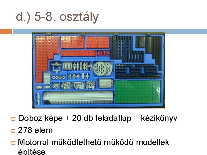 d. ) 5 -8. osztály Doboz képe + 20 db feladatlap + kézikönyv 278