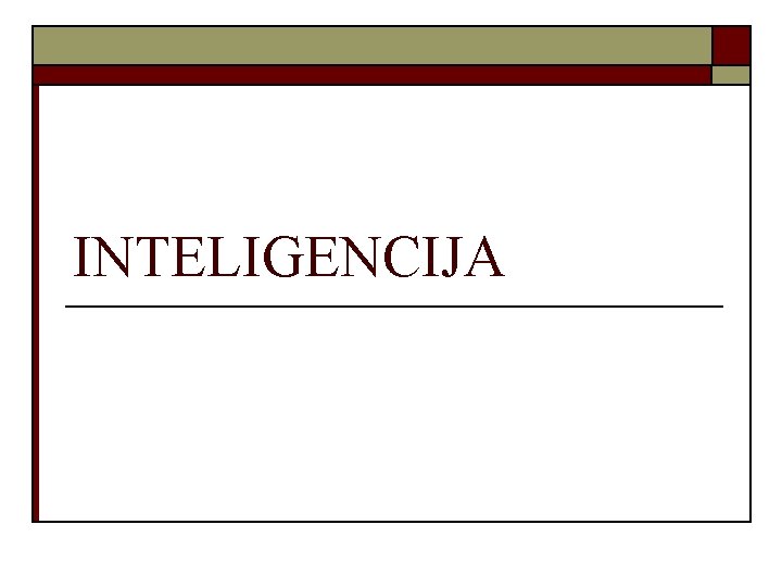 INTELIGENCIJA 
