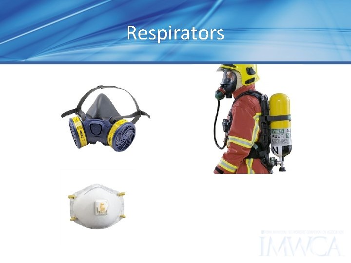 Respirators 