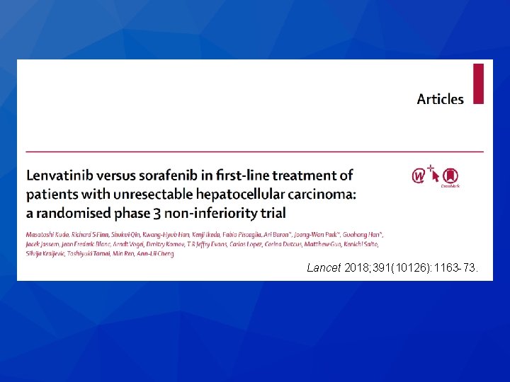 Lancet 2018; 391(10126): 1163 -73. Lancet 2018; 391(10126): 1163 -73.