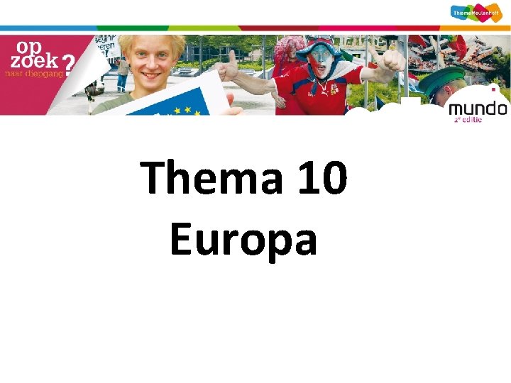 Thema 10 Europa 