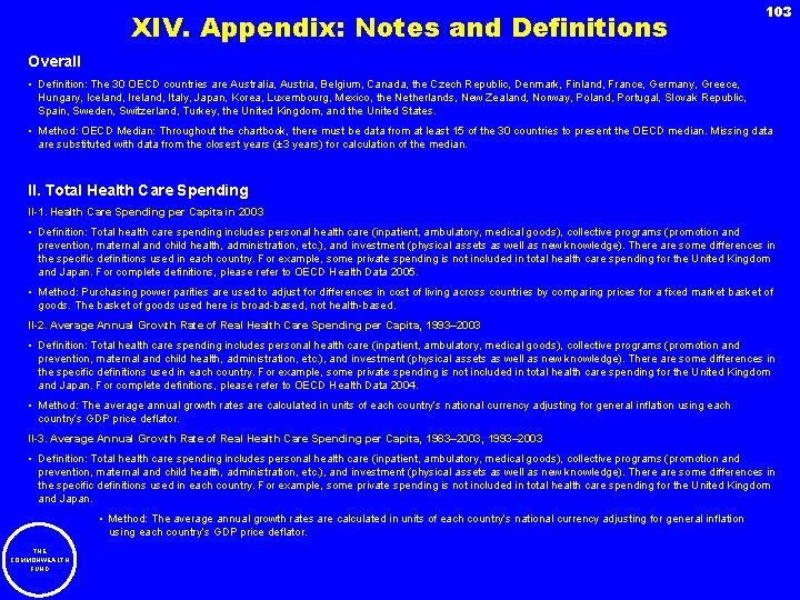 XIV. Appendix: Notes and Definitions 103 Overall • Definition: The 30 OECD countries are