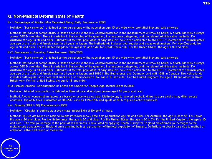 116 XI. Non-Medical Determinants of Health XI-1. Percentage of Adults Who Reported Being Daily