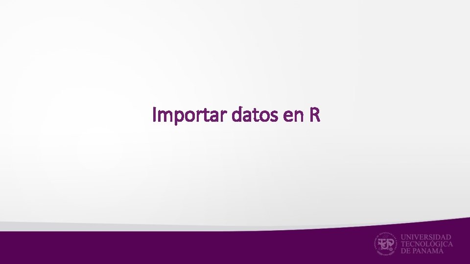 Importar datos en R 