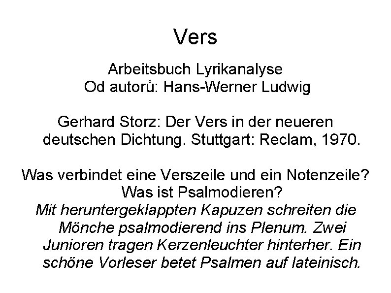 Vers Arbeitsbuch Lyrikanalyse Od autorů: Hans-Werner Ludwig Gerhard Storz: Der Vers in der neueren