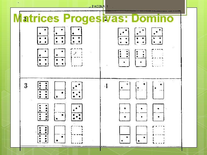 Matrices Progesivas: Domino 