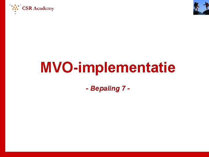 MVO-implementatie - Bepaling 7 - 