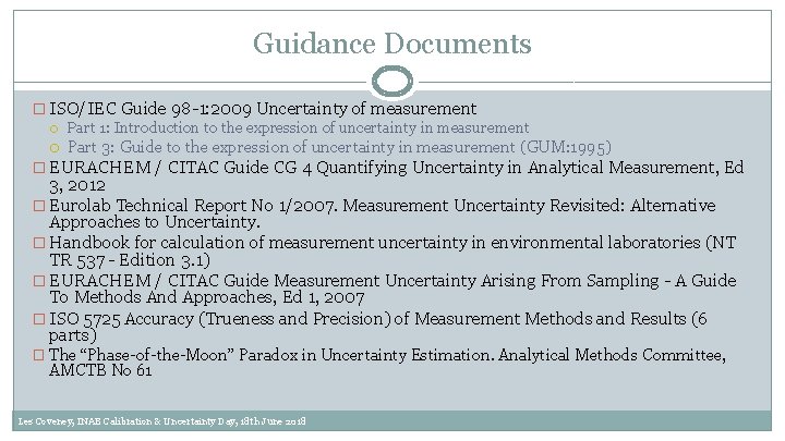 Guidance Documents � ISO/IEC Guide 98 -1: 2009 Uncertainty of measurement Part 1: Introduction