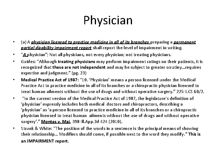 Physician • • • (a) A physician licensed to practice medicine in all of