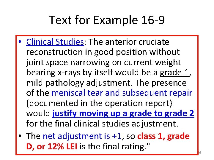 Text for Example 16 -9 • Clinical Studies: The anterior cruciate reconstruction in good