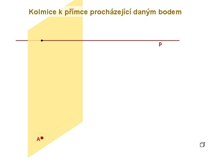 Kolmice k přímce procházející daným bodem p A 