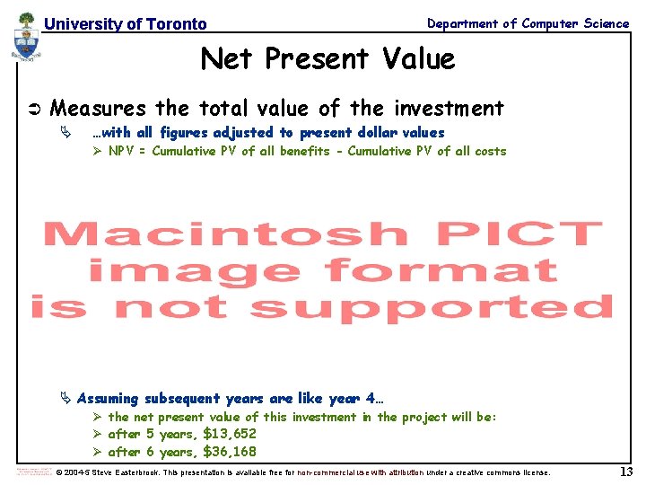 University of Toronto Department of Computer Science Net Present Value Ü Measures the total University of Toronto Department of Computer Science Net Present Value Ü Measures the total