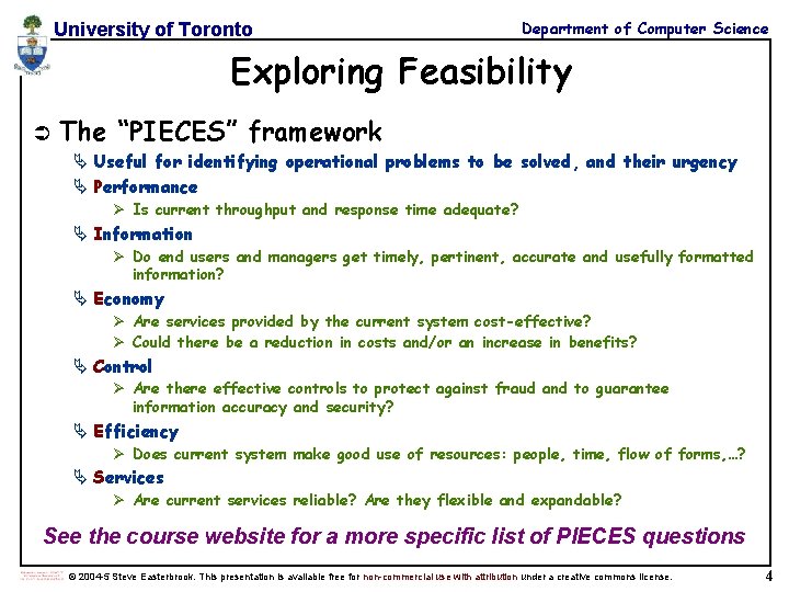 University of Toronto Department of Computer Science Exploring Feasibility Ü The “PIECES” framework Ä University of Toronto Department of Computer Science Exploring Feasibility Ü The “PIECES” framework Ä