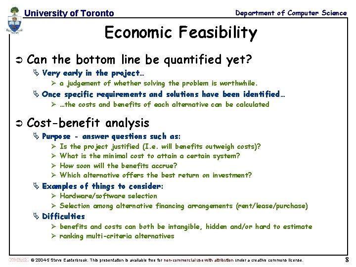 University of Toronto Department of Computer Science Economic Feasibility Ü Can the bottom line University of Toronto Department of Computer Science Economic Feasibility Ü Can the bottom line