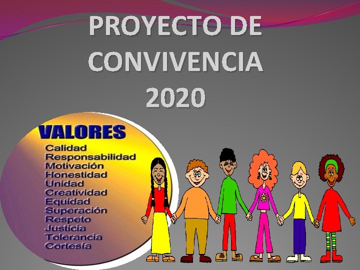 PROYECTO DE CONVIVENCIA 2020 