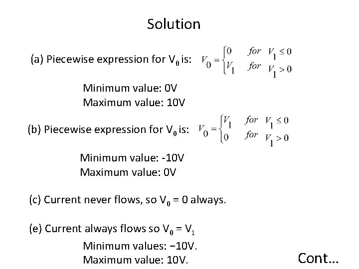 Solution (a) Piecewise expression for V 0 is: Minimum value: 0 V Maximum value: