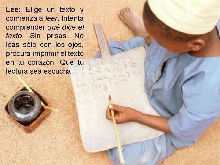 Lee: Elige un texto y comienza a leer. Intenta comprender qué dice el texto. Lee: Elige un texto y comienza a leer. Intenta comprender qué dice el texto.
